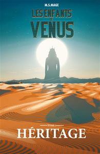 Les Enfants de Vénus : Héritage