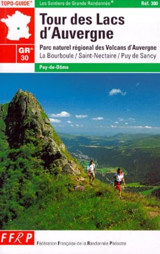 Couverture de GR 30, tour des lacs d'Auvergne : Boucle à partir de la Bourboule, 194 km par Collectif
