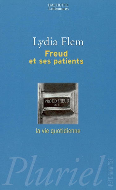 Freud et ses patients : la vie quotidienne