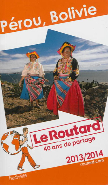 Couverture de Pérou, Bolivie : 2013-2014 par Philippe Gloaguen