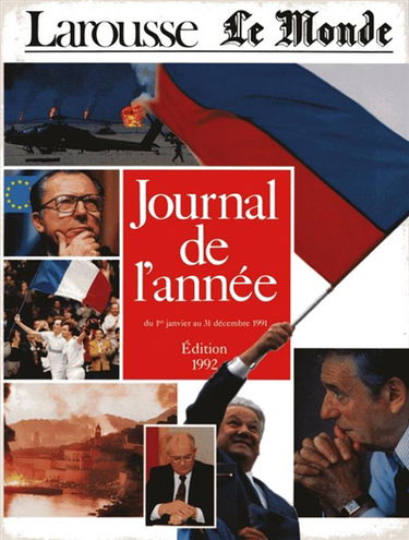 Le Journal de l'année : du 1er janvier au 31 décembre 1991