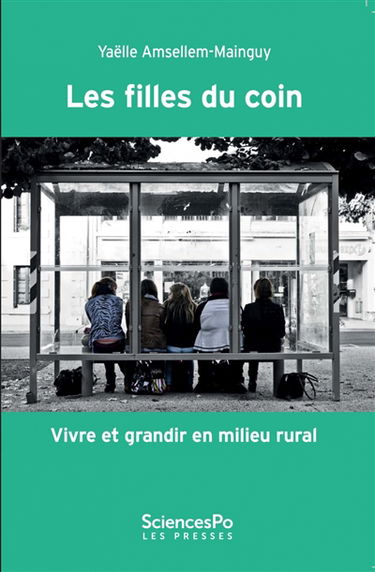 Les filles du coin : vivre et grandir en milieu rural