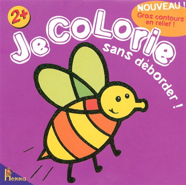 Couverture de JE COLORIE SS DEBORDER ABEILLE