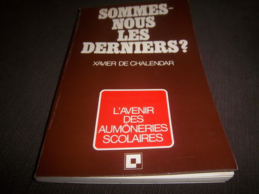 Sommes-nous les derniers ?