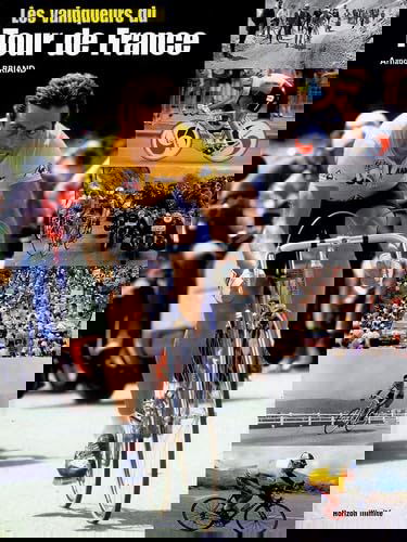 Les vainqueurs du Tour de France