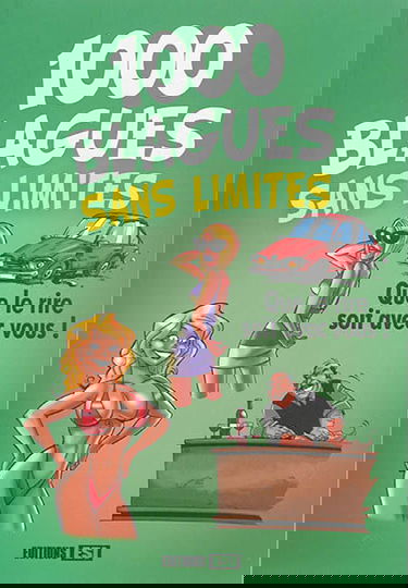 1.000 blagues sans limites : que le rire soit avec vous !