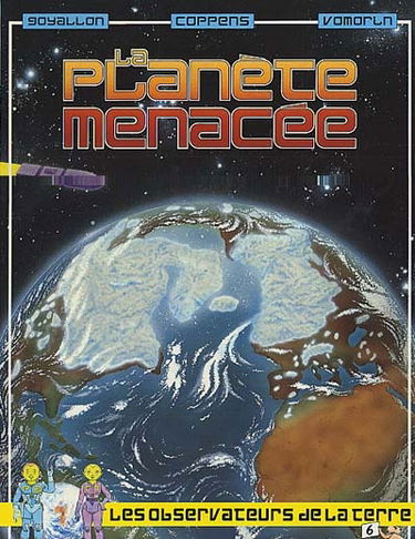 La planète menacée