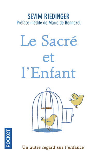 Couverture de Le sacré et l'enfant : un autre regard sur l'enfance
