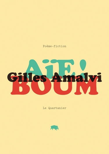Aïe ! : Boum : poème-fiction