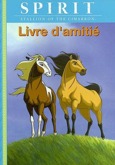 Spirit : livre d'amitié