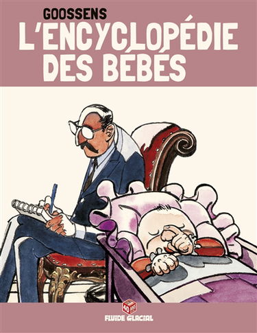 L'encyclopédie des bébés. Vol. 3. Psychanalyse du nourrisson