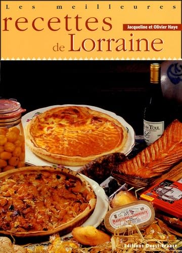 Les meilleures recettes de Lorraine