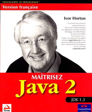Maîtrisez Java 2 : JDK 1.3