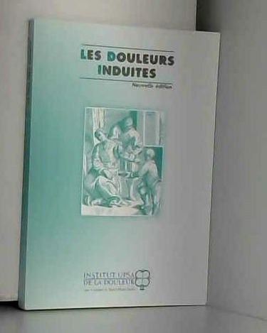 Les douleurs induites