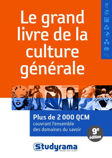 Le grand livre de la culture générale : plus de 2.000 CQM couvrant l'ensemble des domaines du savoir