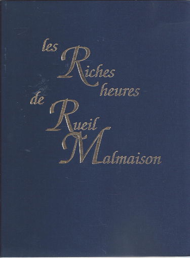 Les Riches Heures de Rueil Malmaison