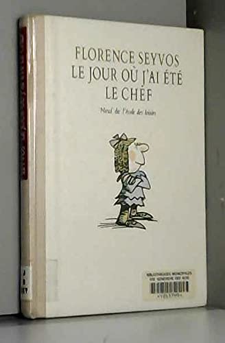 Le Jour où j'ai été le chef