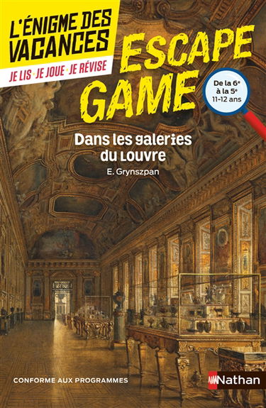 Dans les galeries du Louvre : de la 6e à la 5e, 11-12 ans : conforme aux programmes