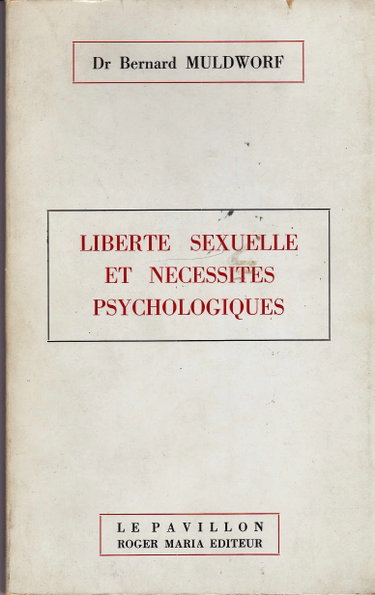 Couverture de Liberté sexuelle et nécessités psychologiques
