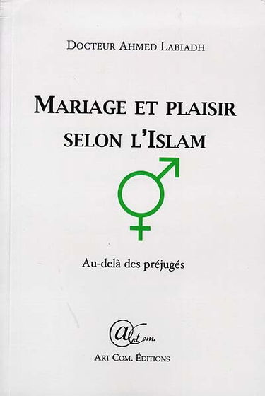 Mariage et plaisir selon l'islam : au-delà des préjugés