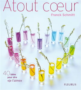 Atout coeur : 40 idées pour dire je t'aime