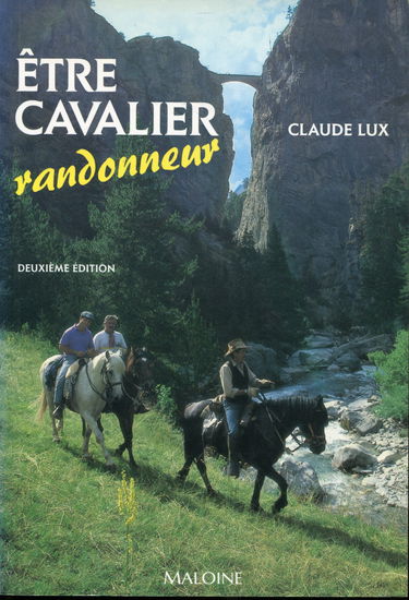 Être cavalier randonneur : Tout ce qu'il faut savoir sur la randonnée, ses techniques et ses compétitions