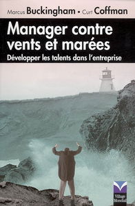Manager contre vents et marées : développer les talents dans l'entreprise