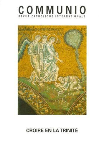 Communio, n° 145-146. Croire en La Trinité