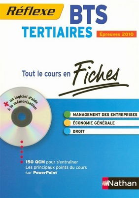 Management des entreprises, économie générale, droit, BTS tertiaires : épreuves 2010