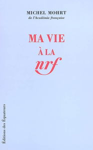 Ma vie à la NRF
