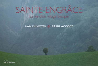 Sainte-Engrâce : la vie d'un village basque
