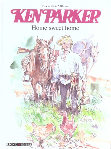 Ken Parker. Vol. 2. Home, sweet home