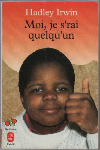 Moi, je s'rai quelqu'un