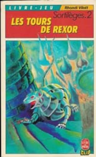 Couverture de Sortilèges. Vol. 2. Les Tours de Rexor