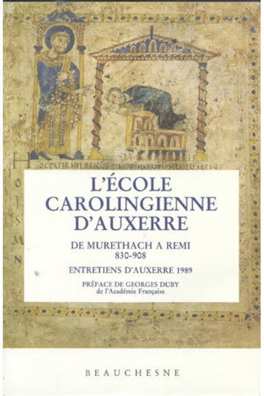Couverture de L'école carolingienne d'Auxerre, de Murethach à Rémi