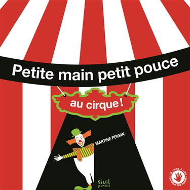 Petite main, petit pouce au cirque