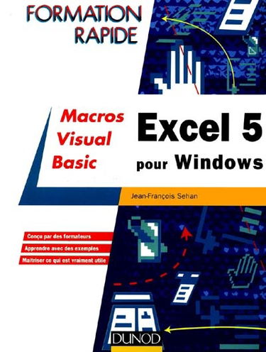 Excel 5 pour Windows : perfectionnement avec les macros Visual Basic