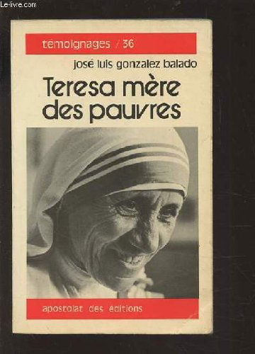 Teresa, mère des pauvres