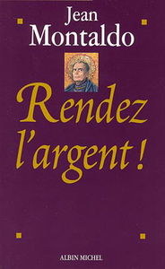 Rendez l'argent !