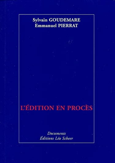 L'édition en procès
