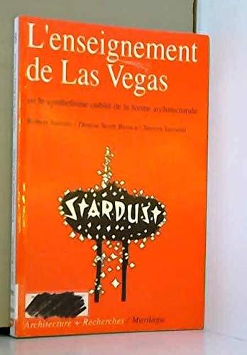 L'Enseignement de Las Vegas ou le symbolisme oublié de la forme architecturale