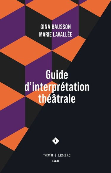 Guide d'interprétation théâtrale
