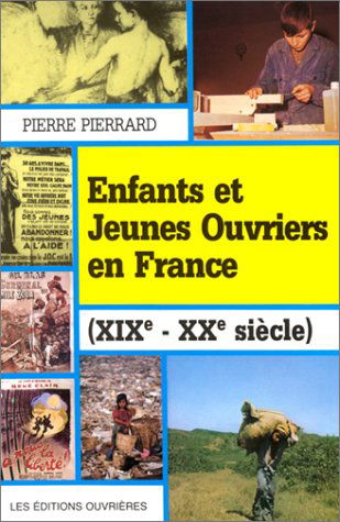 Enfants et jeunes ouvriers en France : XIXe-XXe siècle