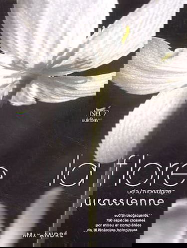 La flore de la montagne jurassienne