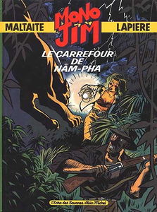Mono Jim : le carrefour de Nam-Pha
