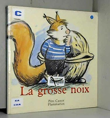 La grosse noix