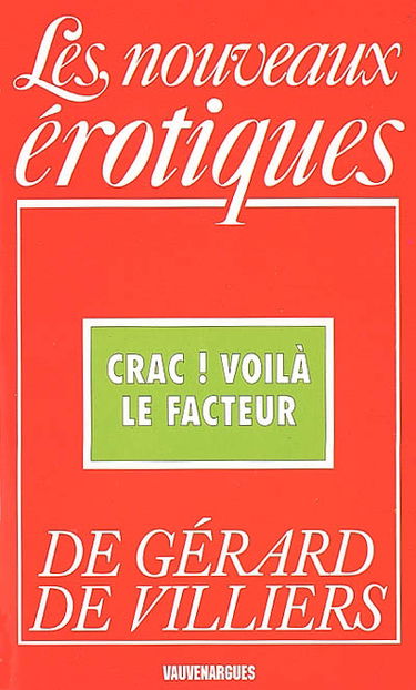 Crac ! Voilà le facteur
