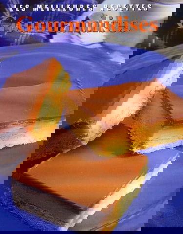 Meilleures recettes de gourmandises