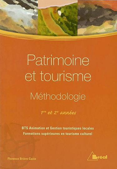 Patrimoine et tourisme : la méthodologie