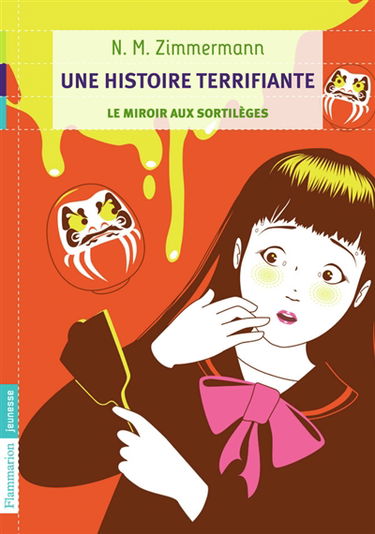 Une histoire terrifiante. Le miroir aux sortilèges